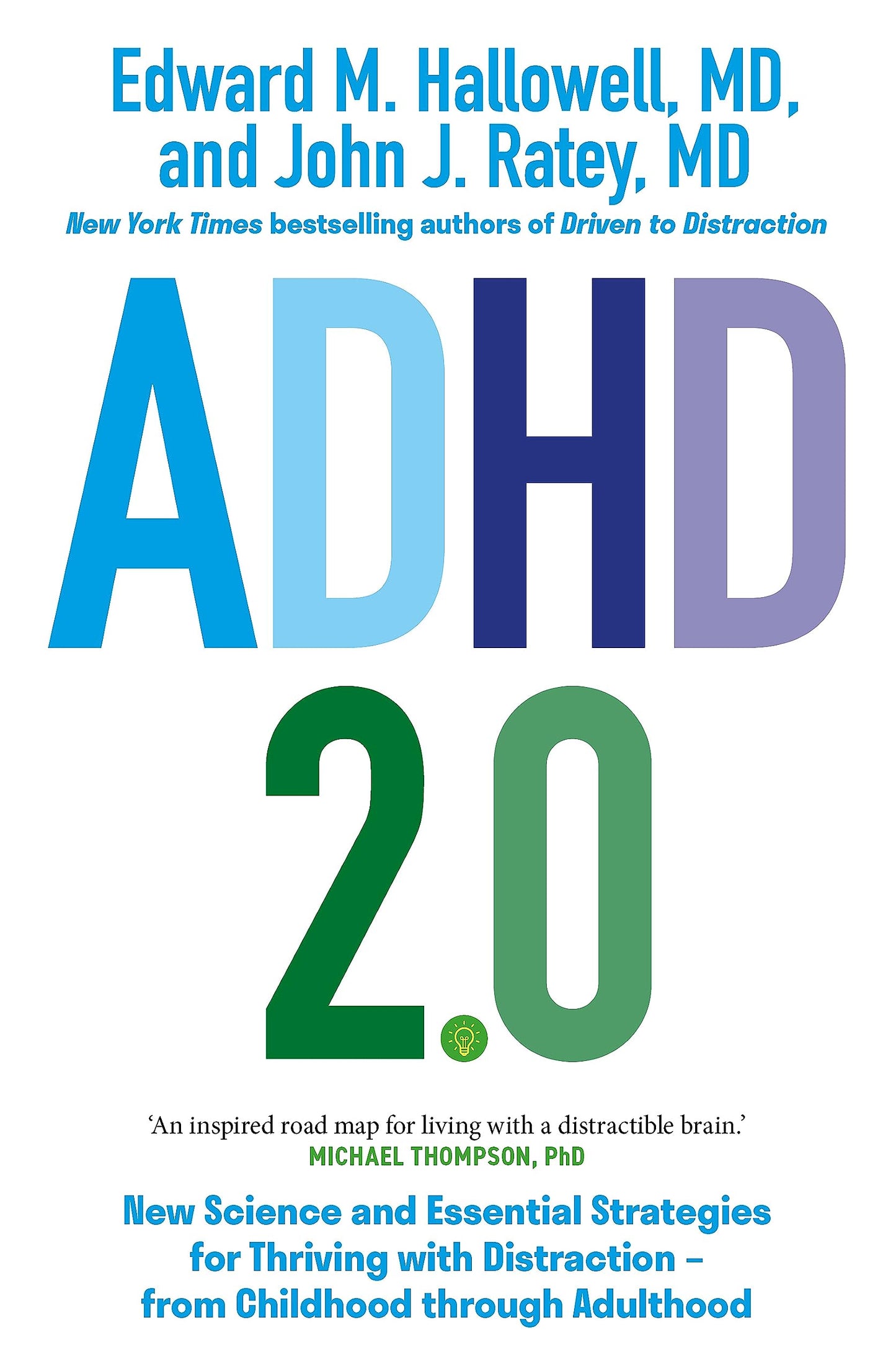 Libro: ADHD 2.0: New Science and Essential Strategies for Thriving with Distraction - from Childhood through Adulthood