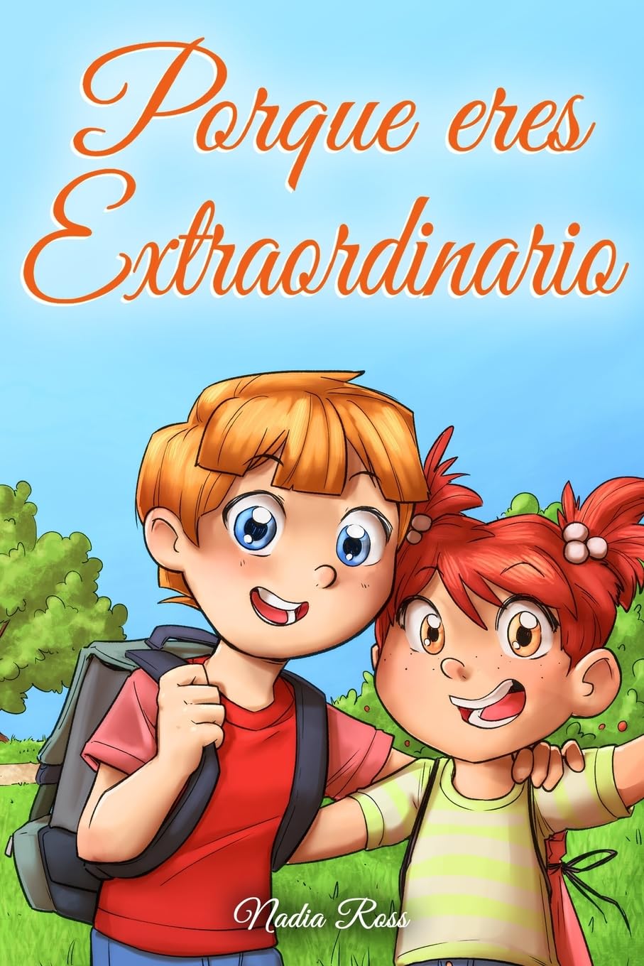 Libro: Porque eres Extraordinario: Una colección de historias inspiradoras para niños y niñas sobre la amistad, el valor, la confianza en uno mismo y la ... Motivadores para Niños) (Spanish Edition)