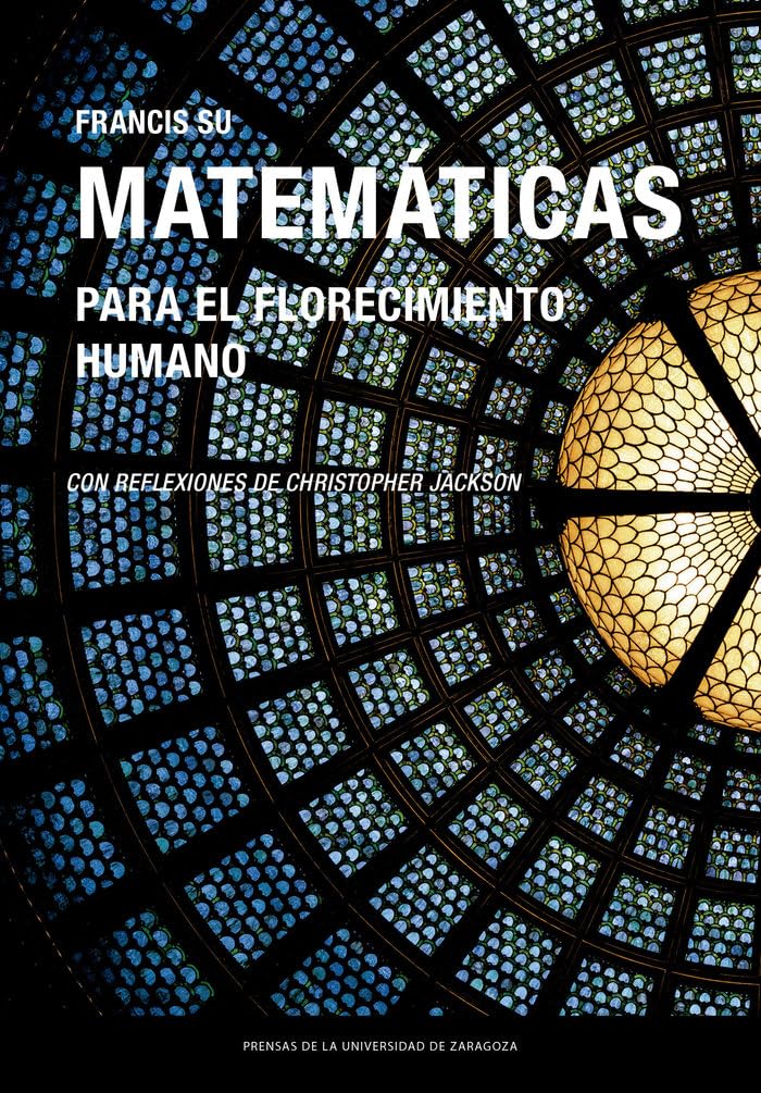 Libro: Matemáticas para el florecimiento humano: 78 (Fuera de colección)