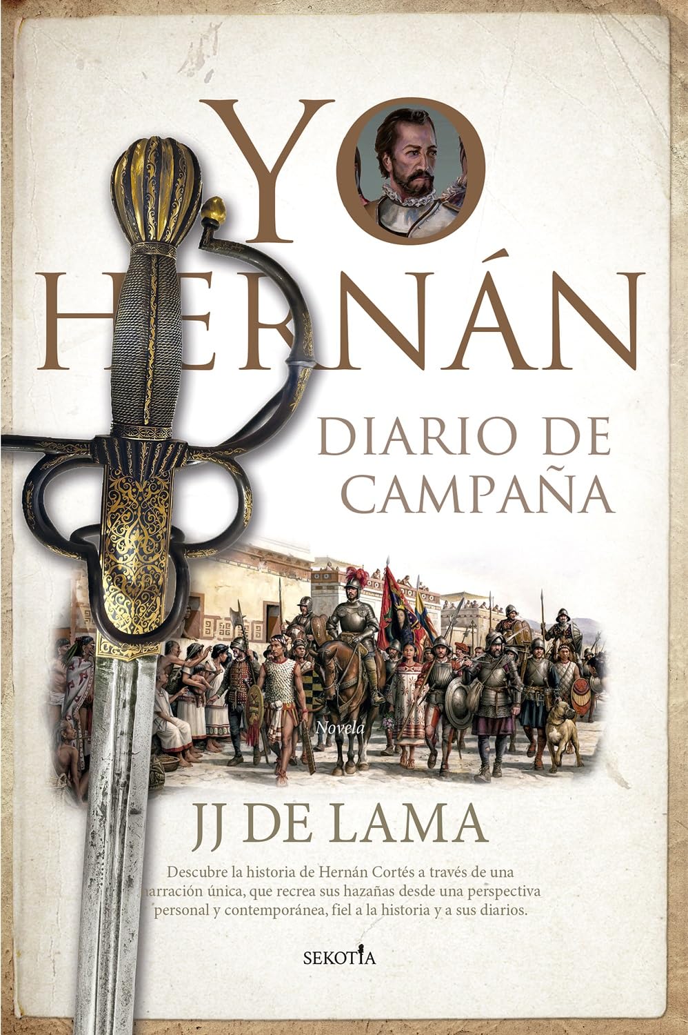 Libro: Yo, Hernán: Diario de campaña (Spanish Edition)