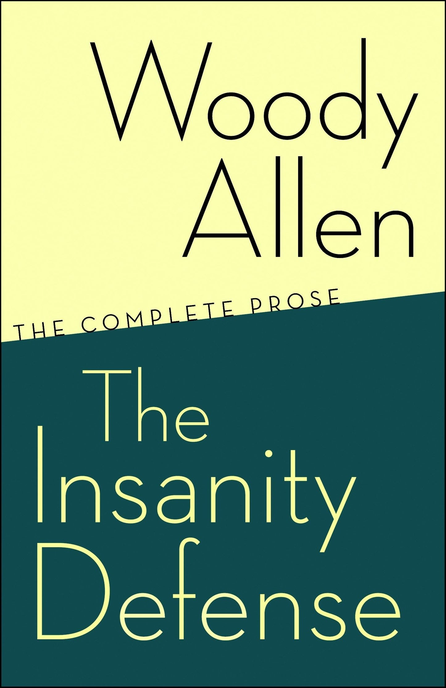 Libro: The Insanity Defense: The Complete Prose