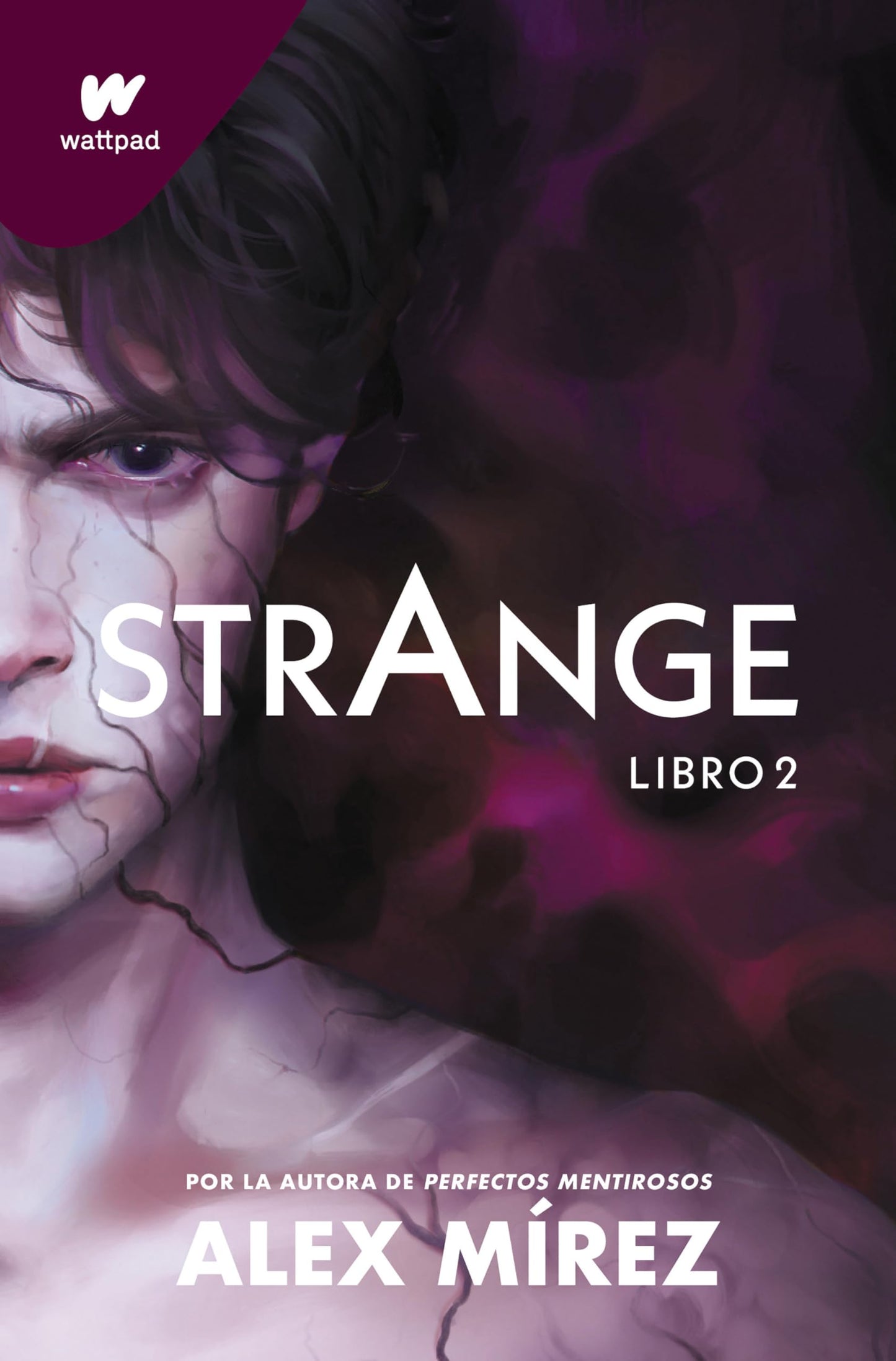 Libro: Strange. Libro 2: Por la autora de «Perfectos mentirosos» (Wattpad)