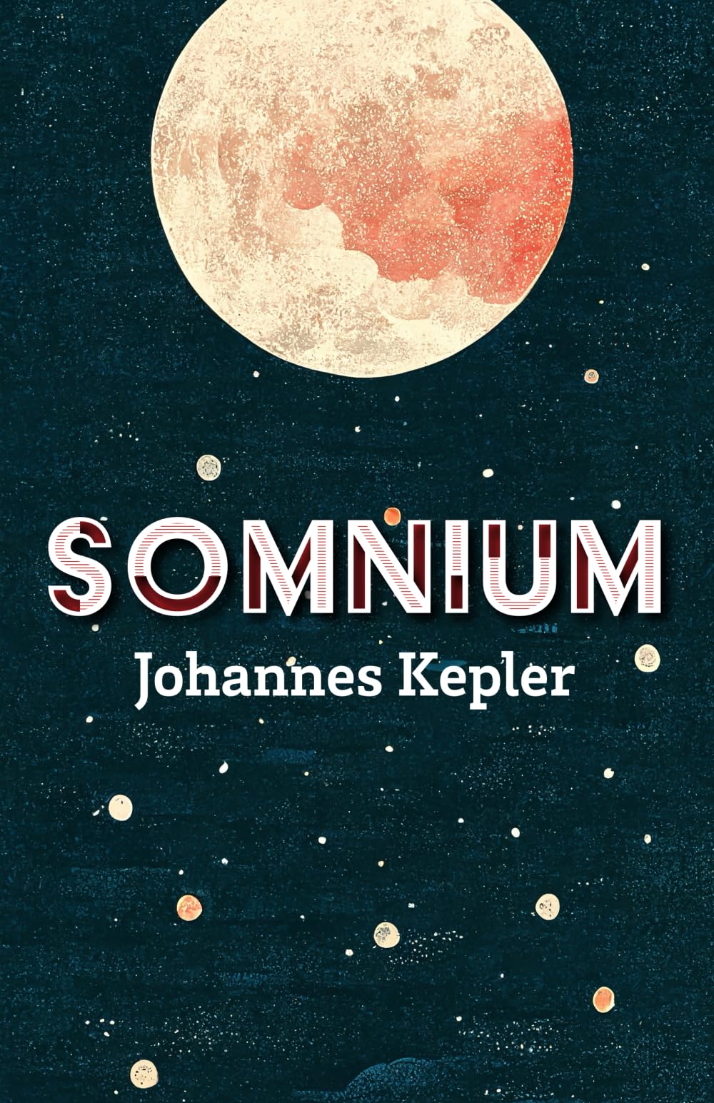 Libro: SOMNIUM: La primera novela de ciencia ficción de la historia
