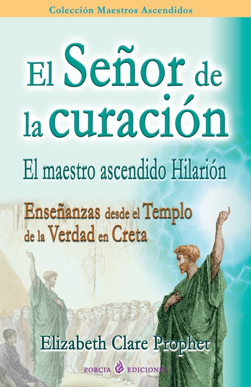 Libro: El Senor de la curacion: El maestro ascendido Hilarion (Spanish Edition)