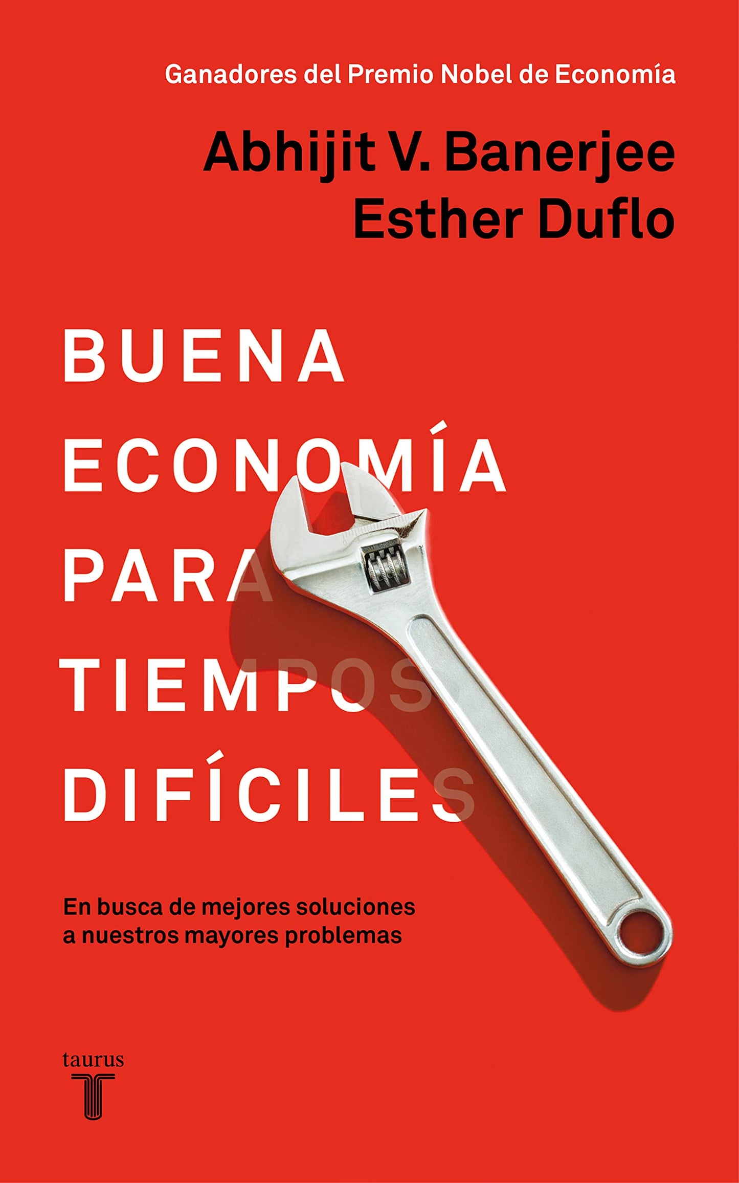 Libro: La buena economía para tiempos difíciles / Good Economics for Hard Times (Spanish Edition)