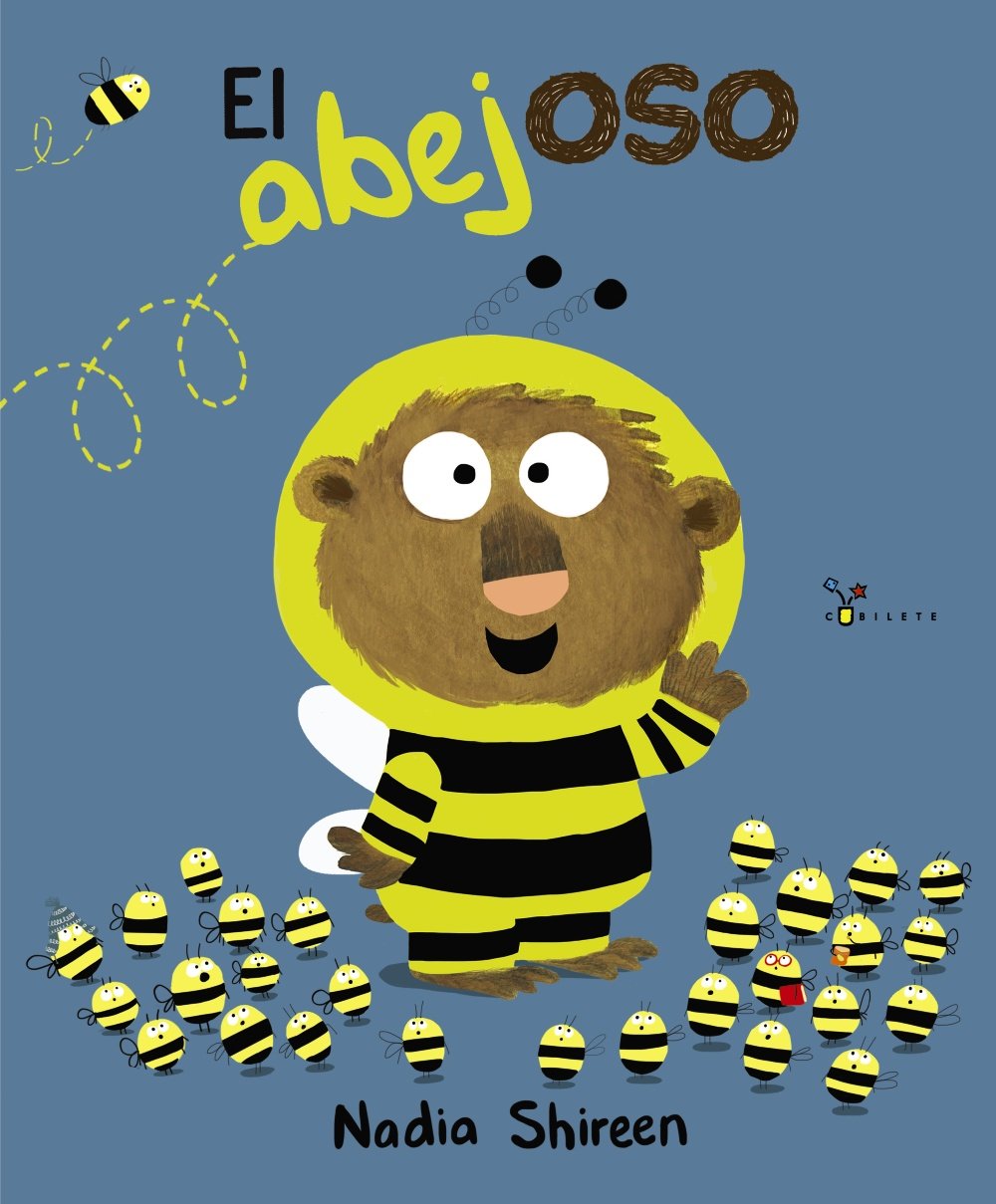 Libro: El abejoso (Castellano - A PARTIR DE 3 AÑOS - ÁLBUMES - Cubilete)