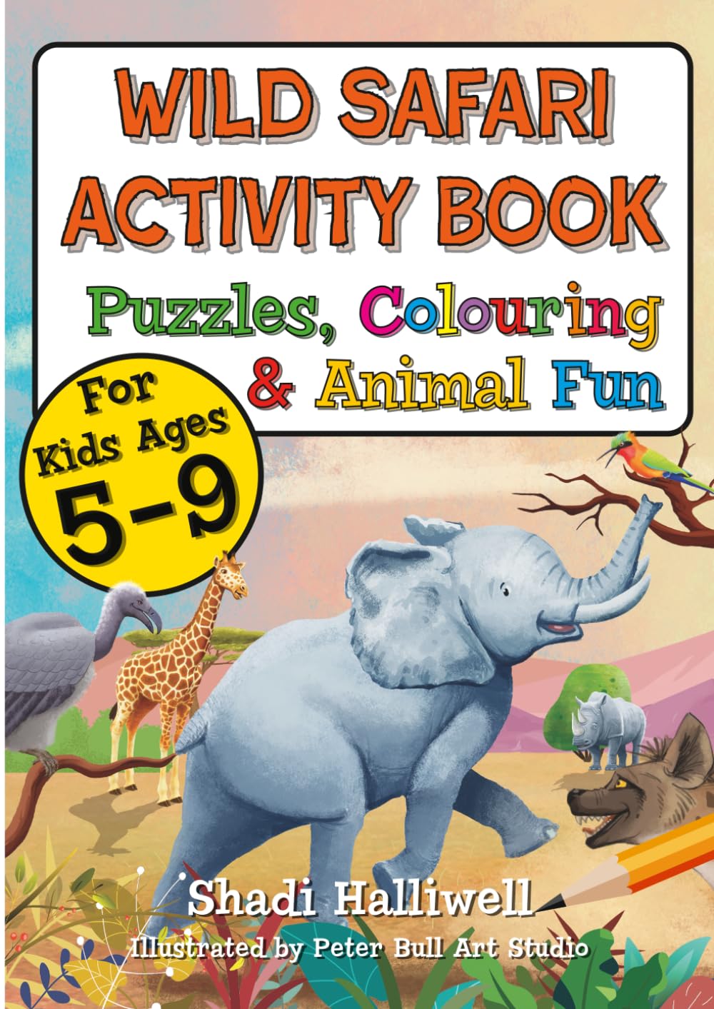 Libro: Wild Safari Activity Book: Puzzles, Colouring & Animal Fun for Kids Ages 5-9