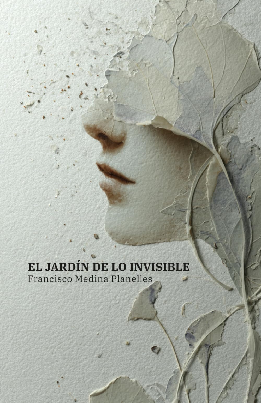 Libro: El jardín de lo invisible (Spanish Edition)