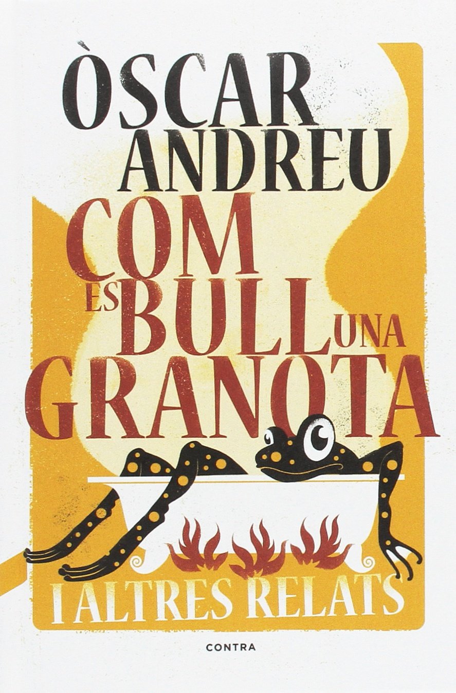 Libro: Com es bull una granota i altres relats