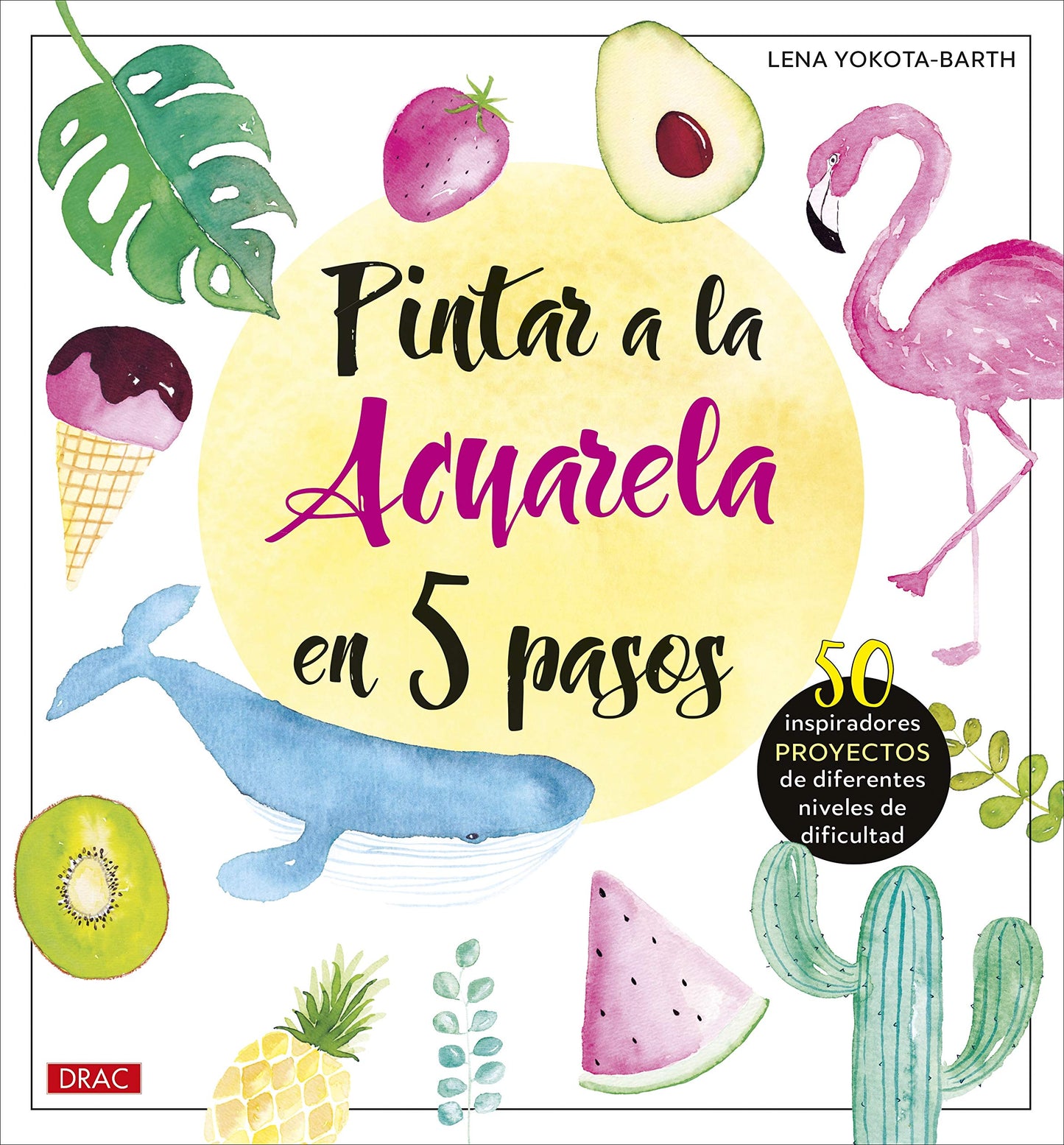 Libro: Pintar A La Acuarela En 5 pasos (TENDENCIAS JUVENILES)