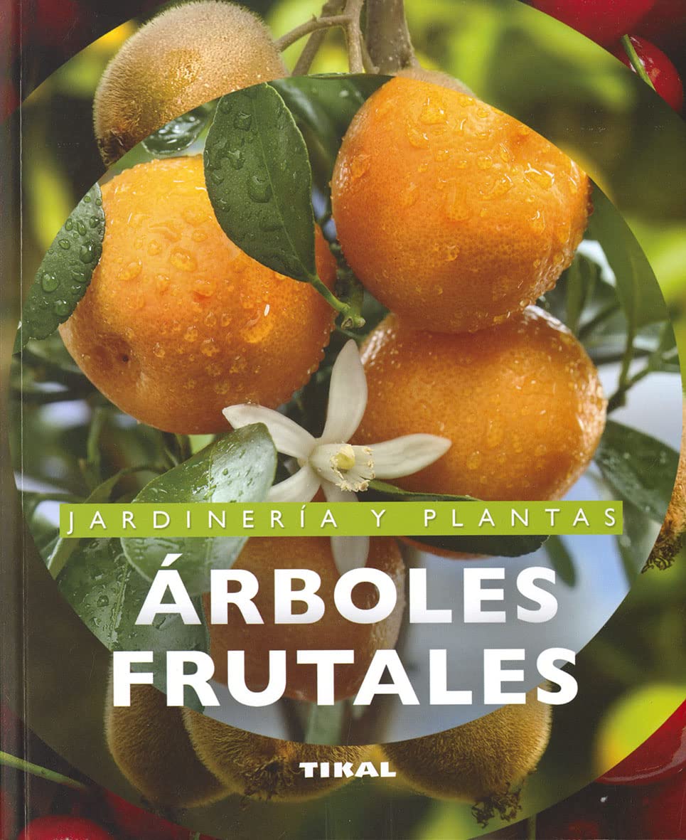 Libro: Arboles Frutales (Jardineria Y Plantas)