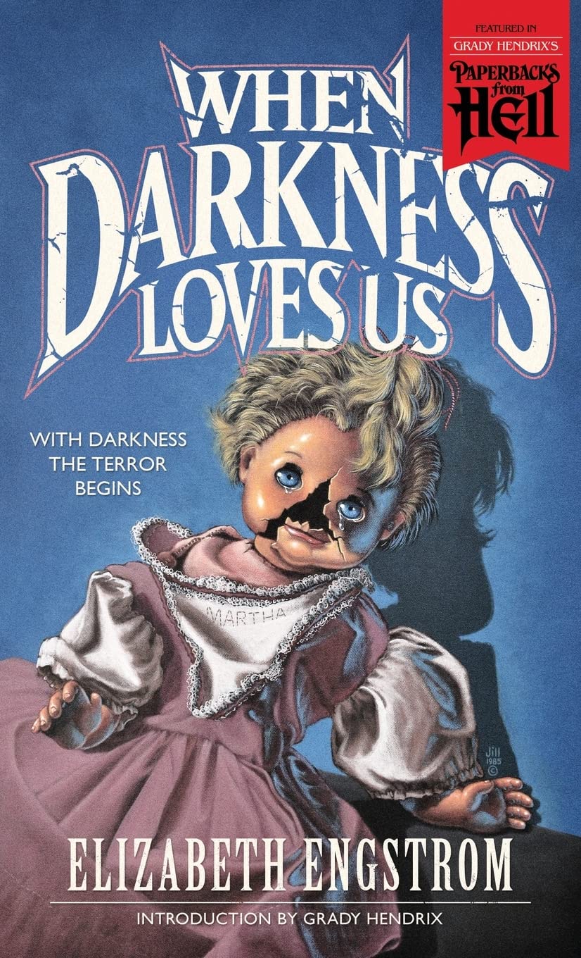 Libro: When Darkness Loves Us (Paperbacks from Hell)