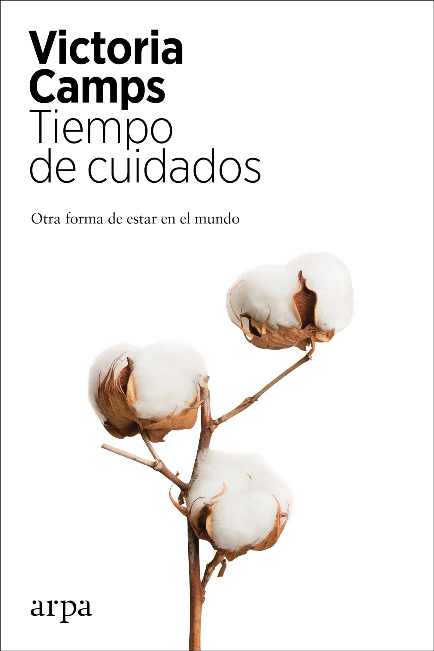 Libro: Tiempo de cuidados: Otra forma de estar en el mundo