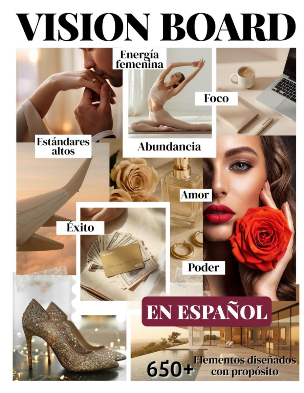 Libro: Vision Board en Español: Más de 650 imágenes y afirmaciones para mujeres con altos estándares y energía femenina que crean amor, éxito, abundancia y una vida con intención