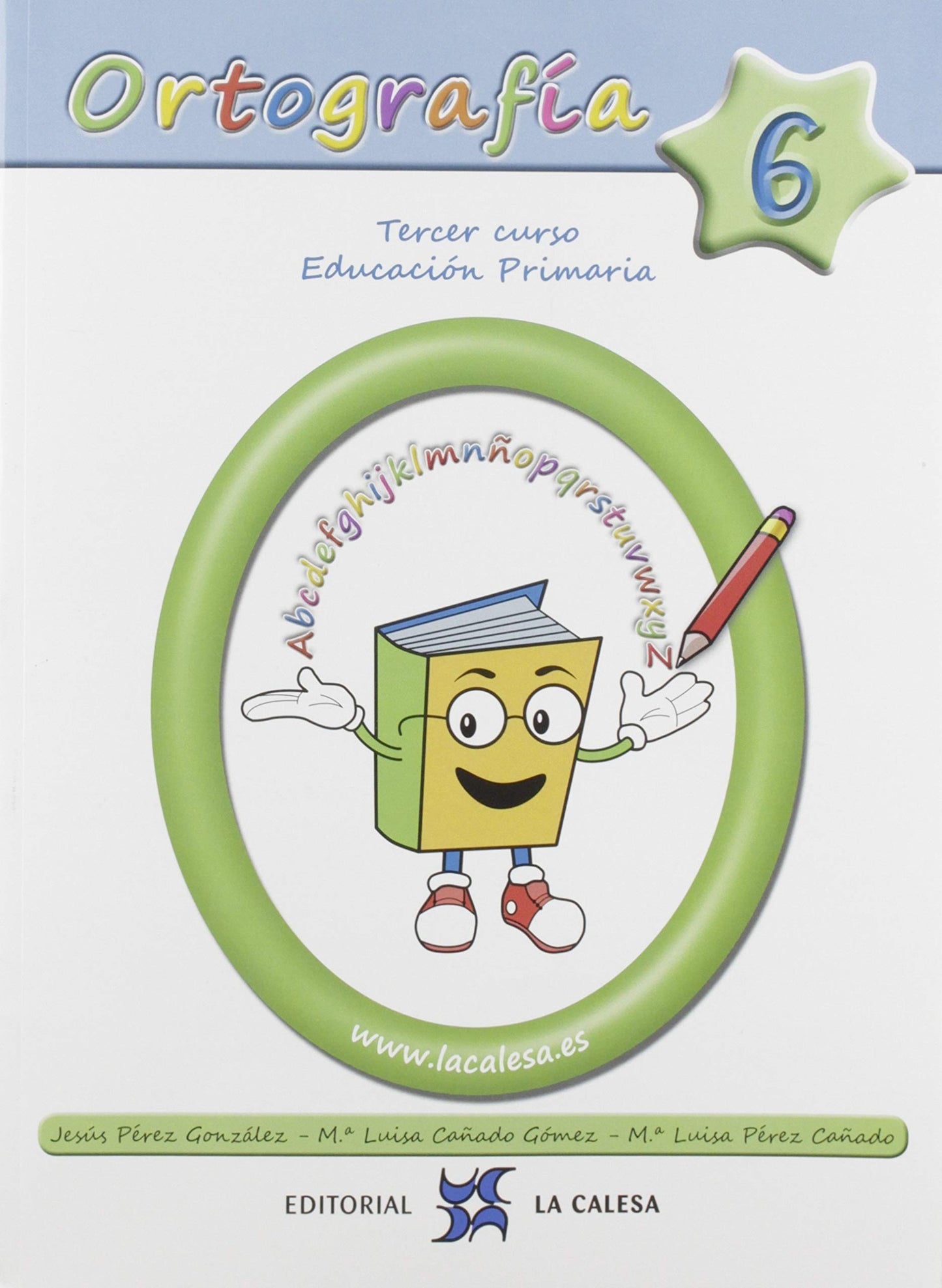 Libro: ORTOGRAFÍA 2020 - 6 (ORTOGRAFIA PRIMARIA)
