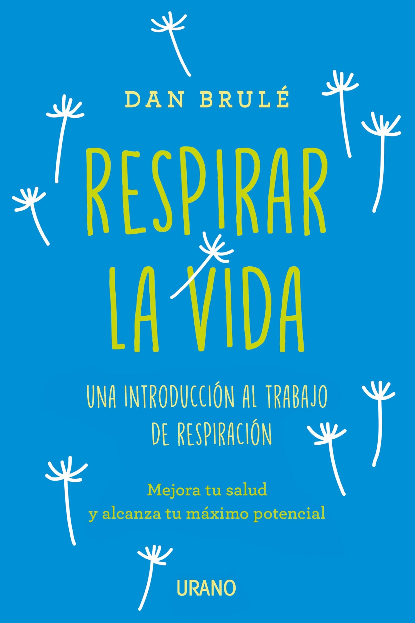 Libro: Respirar la vida: Una introducción al trabajo de respiración (Spanish Edition)