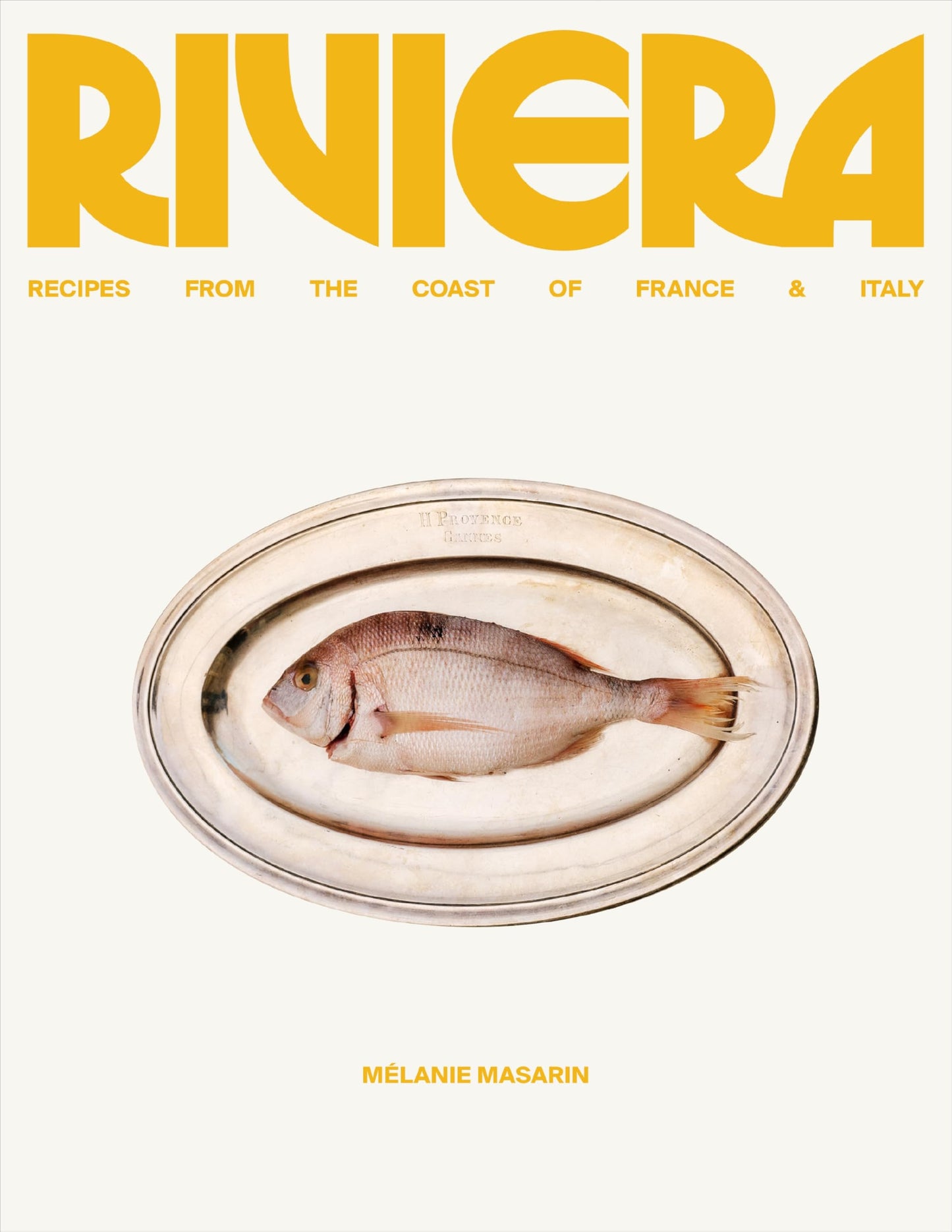 Libro: Riviera: Recipes from the Coast of France and Italy