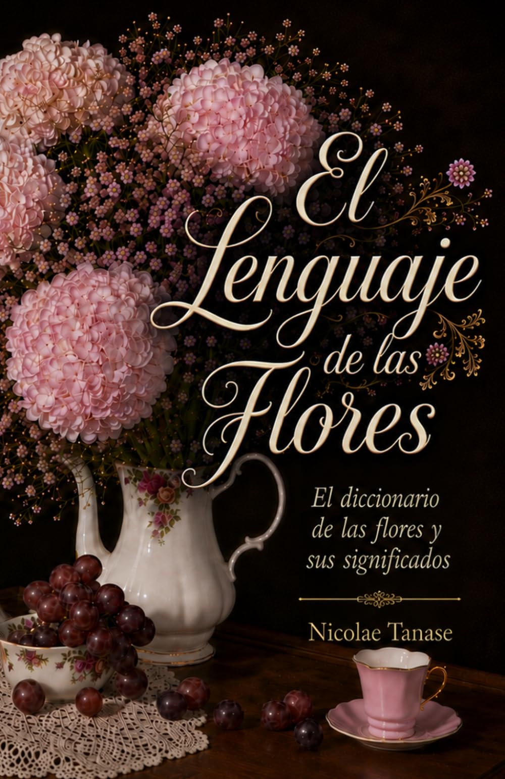 Libro: El lenguaje de las flores: El diccionario de las flores y sus significados (fragancia de las flores) (Spanish Edition)