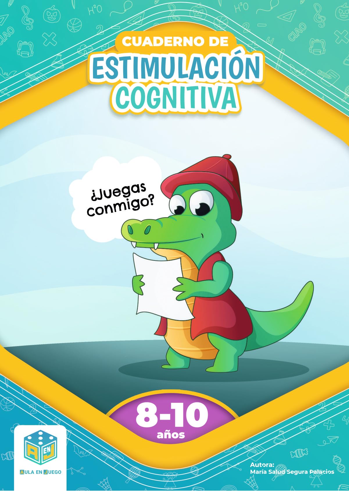Libro: CUADERNO DE ESTIMULACIÓN COGNITIVA 8 A 10 AÑOS