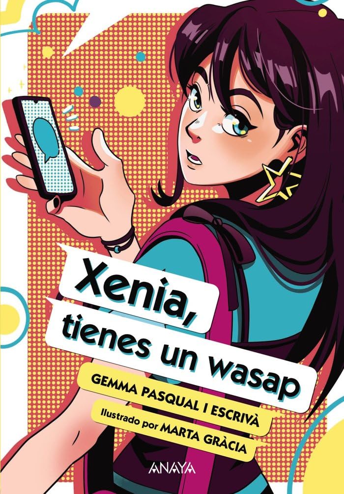 Libro: Xenia, tienes un wasap: Edición especial 10.º aniversario