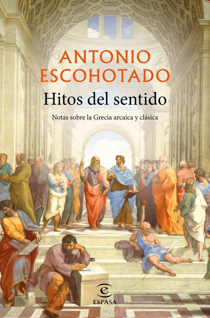 Libro: Hitos del sentido: Notas sobre la Grecia arcaica y clásica