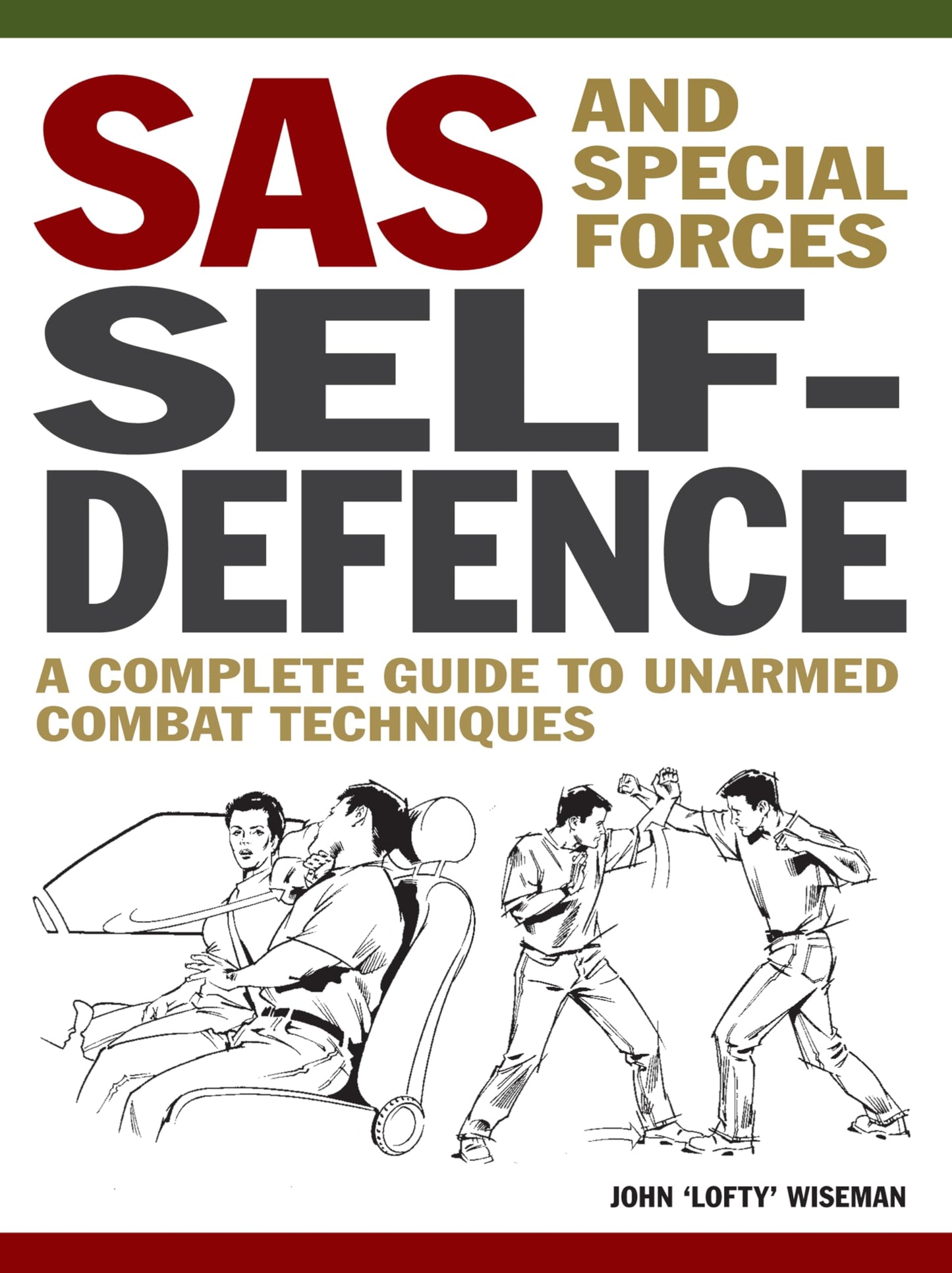 Libro: SAS and Special Forces Self Defence: A Complete Guide to Unarmed Combat Techniques (Mini Encyclopedias)