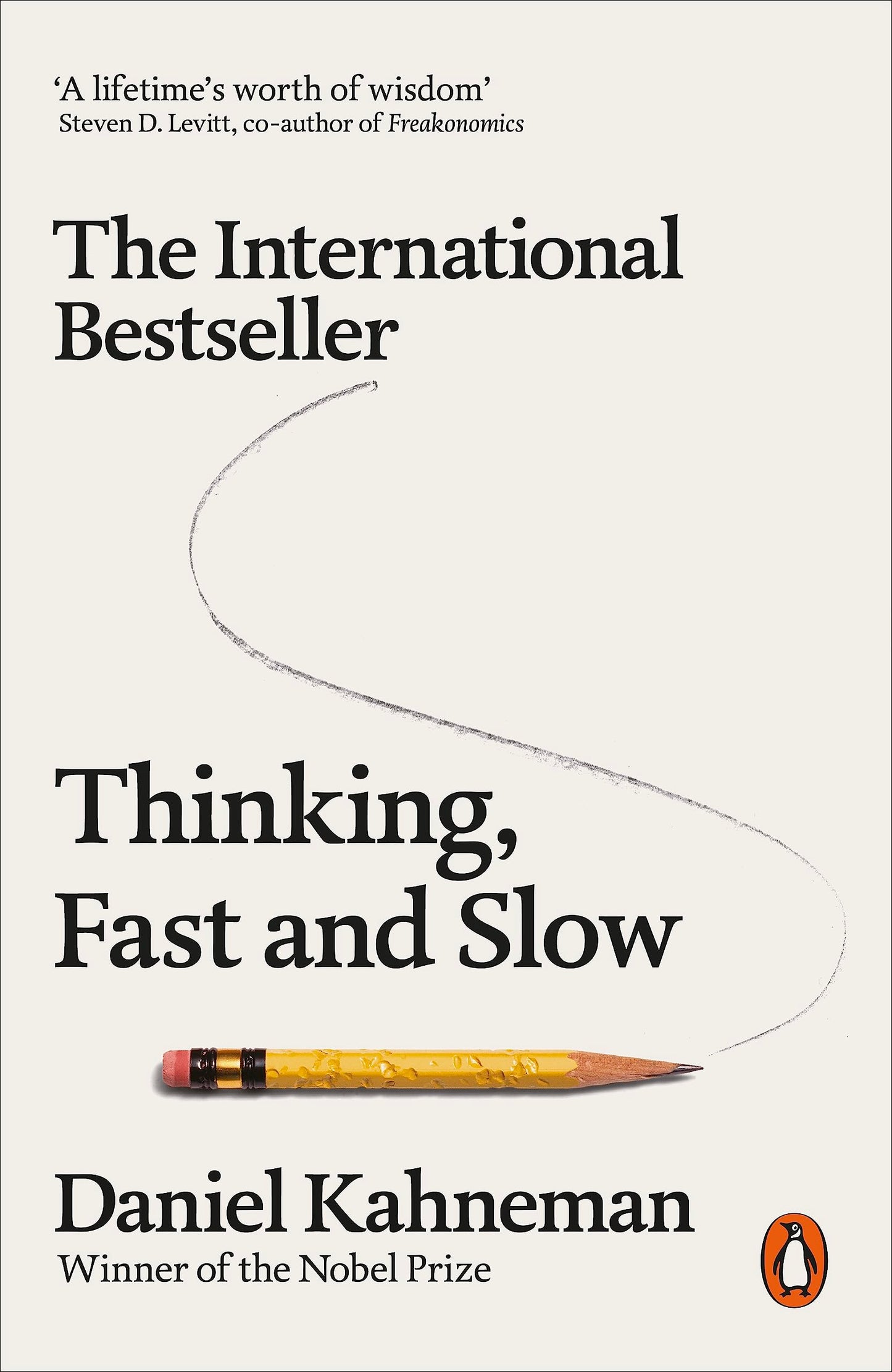 Thinking, fast and slow: Daniel Kahneman