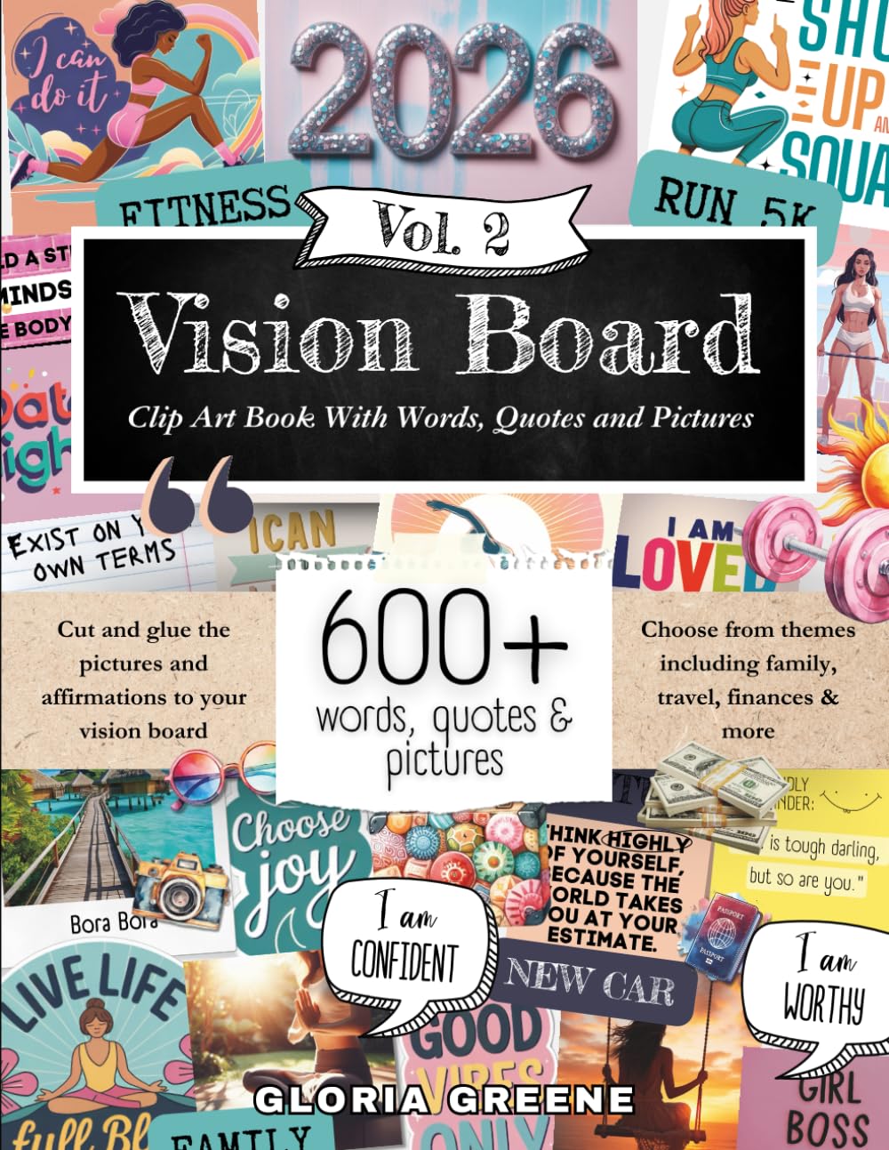 Libro: Vision Board Clip Art Book With Words, Quotes & Pictures Vol 2: Manifest Your Perfect Life With 600+ Inspirational Images, Powerful Words, Quotes and ... For Women (2026 Vision Board Supplies)