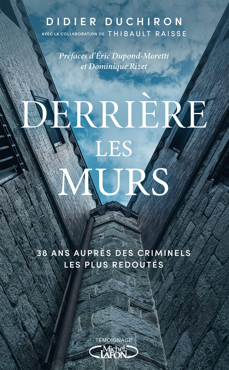 Libro: Derrière les murs - 38 ans auprès des criminels les plus redoutés