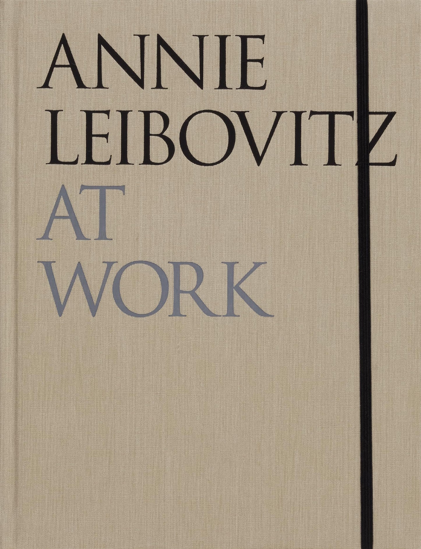 Libro: Annie Leibovitz at work: Revided and Updated edition (PHOTOGRAPHY)