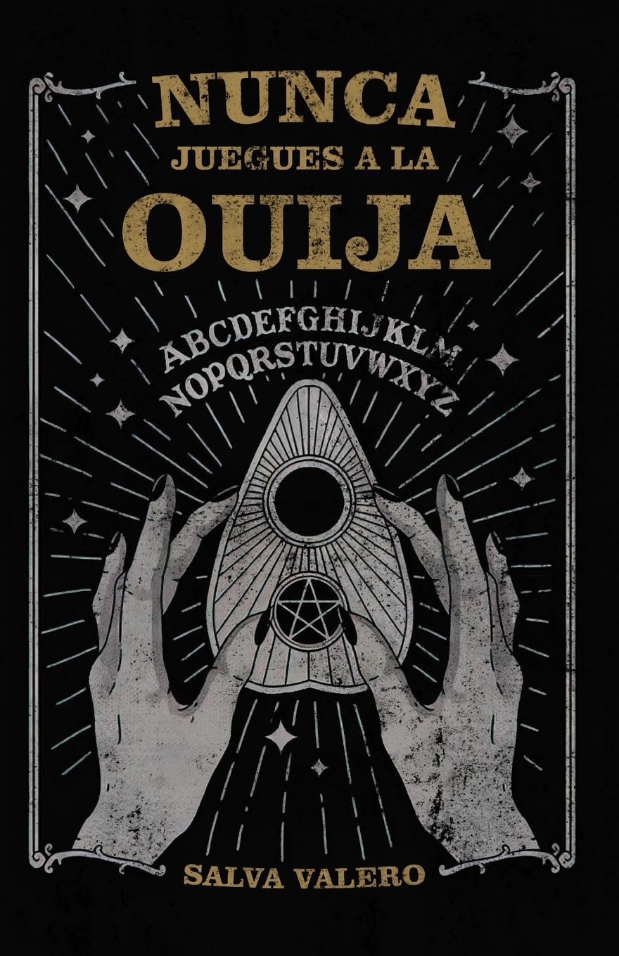 Libro: Nunca juegues a la ouija (Spanish Edition)