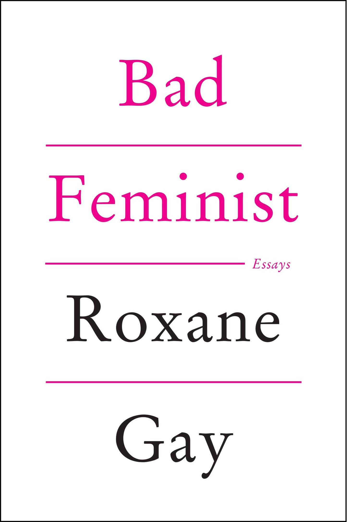 Libro: Bad Feminist: Essays