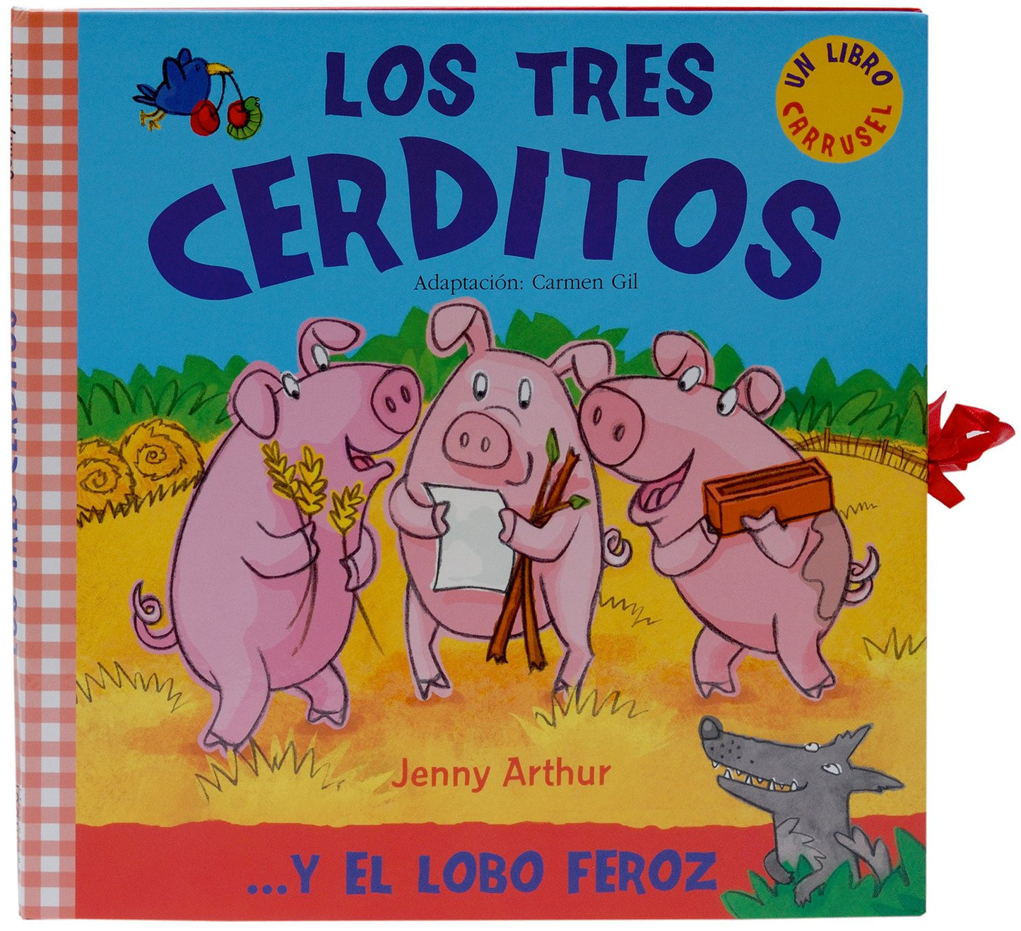 Libro: Los tres cerditos... y el lobo feroz. Cuento interactivo en 3 dimensiones. A partir de 3 años.: . . . Y El Lobo Feroz (Libro carrusel)