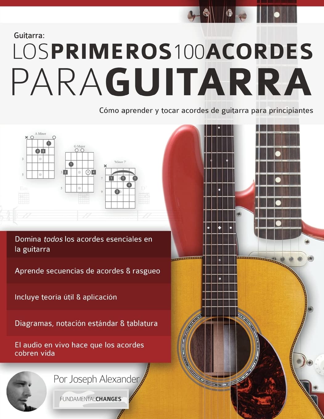Libro: Los primeros 100 acordes para guitarra: Cómo aprender y tocar acordes de guitarra para principiantes: C