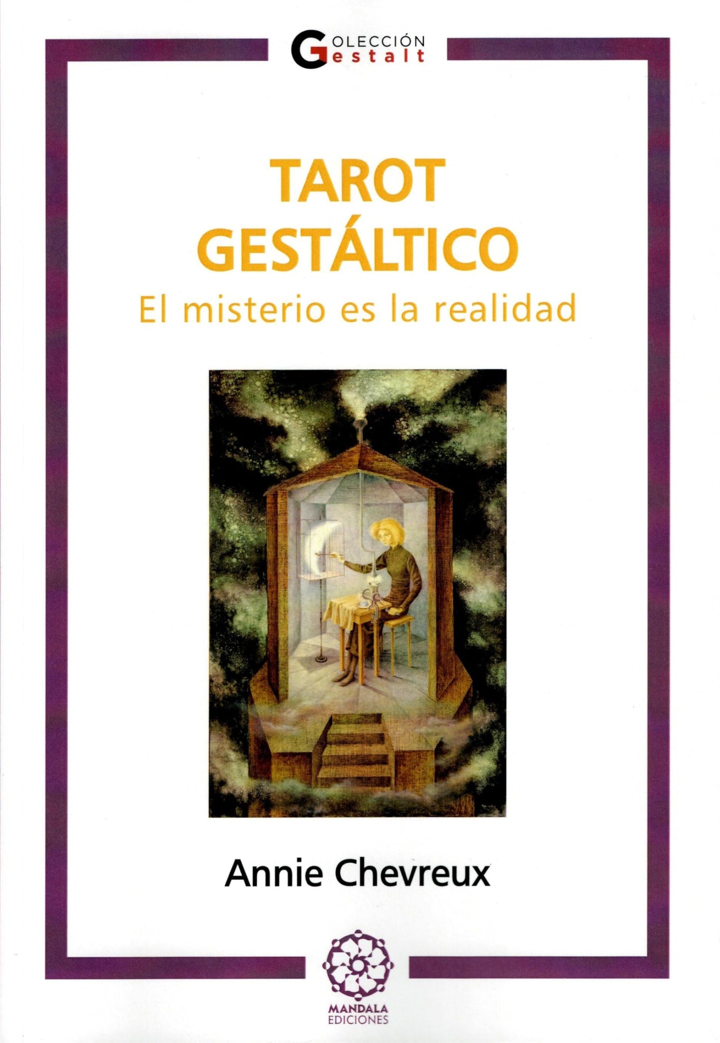 Libro: Tarot Gestáltico. El misterio es la realidad: 14 (Gestalt)