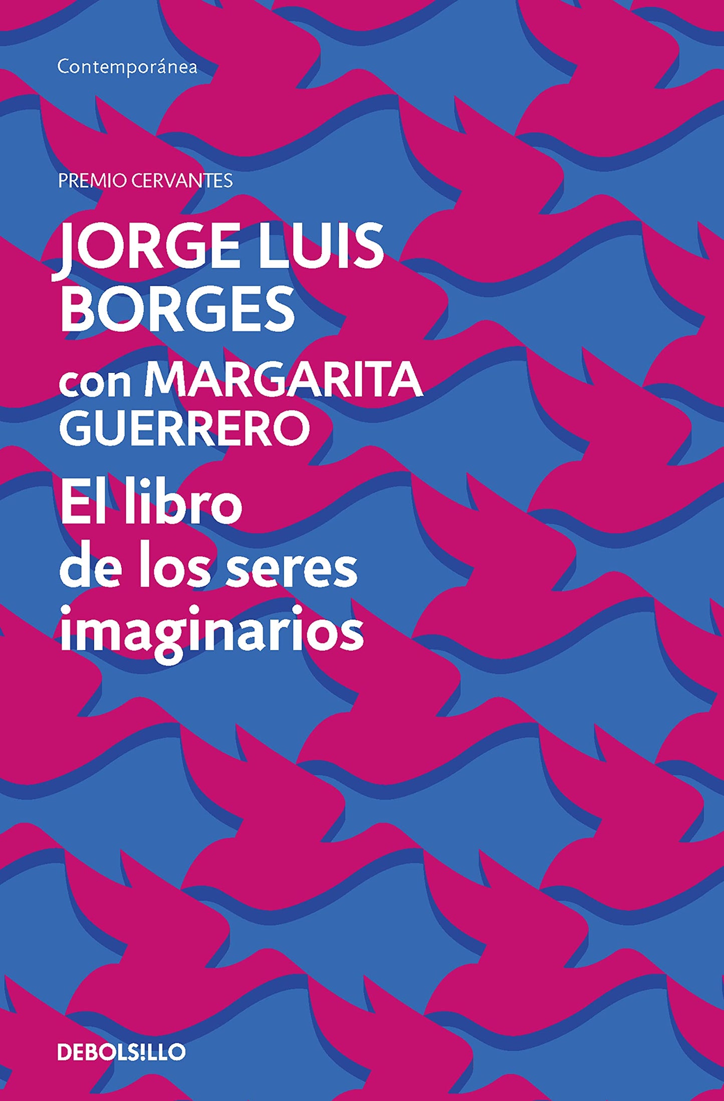 Libro: El libro de los seres imaginarios (Contemporánea)