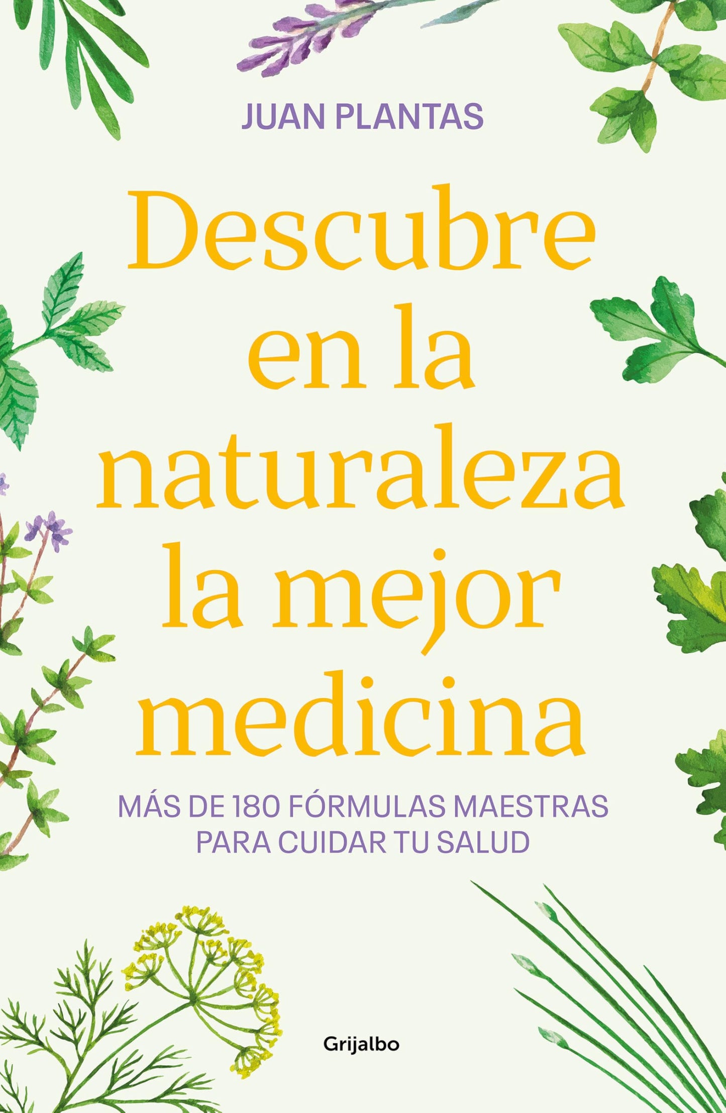 Libro: Descubre en la naturaleza la mejor medicina / Discover the Best Medicine in Nature (Spanish Edition)