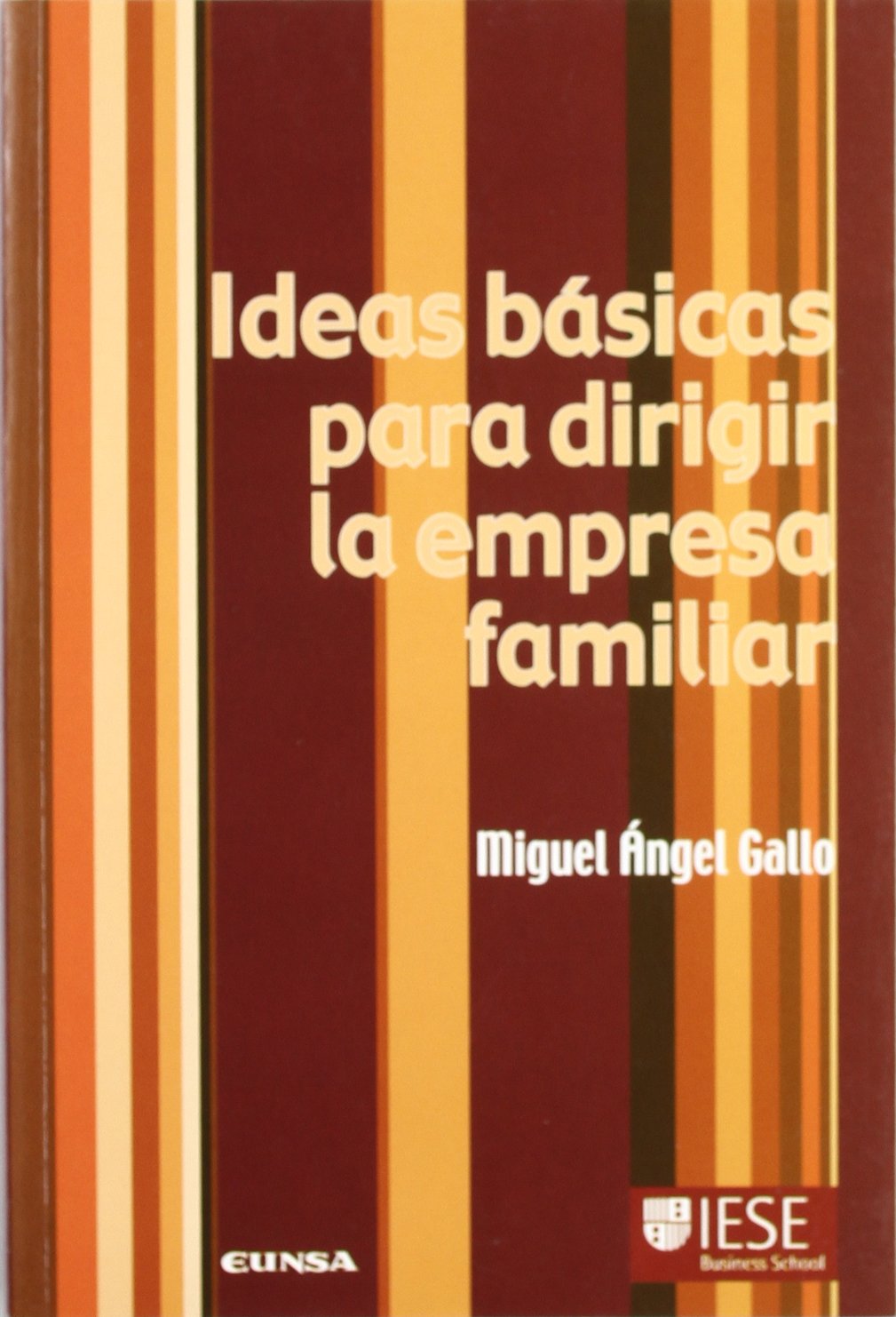Libro: Ideas básicas para dirigir la empresa familiar