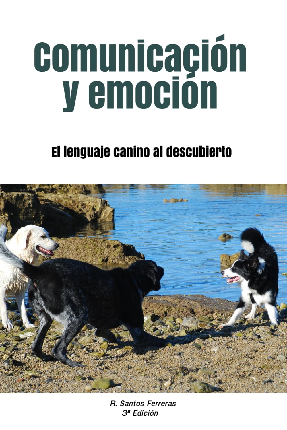 Libro: Comunicación y emoción: El lenguaje canino al descubierto