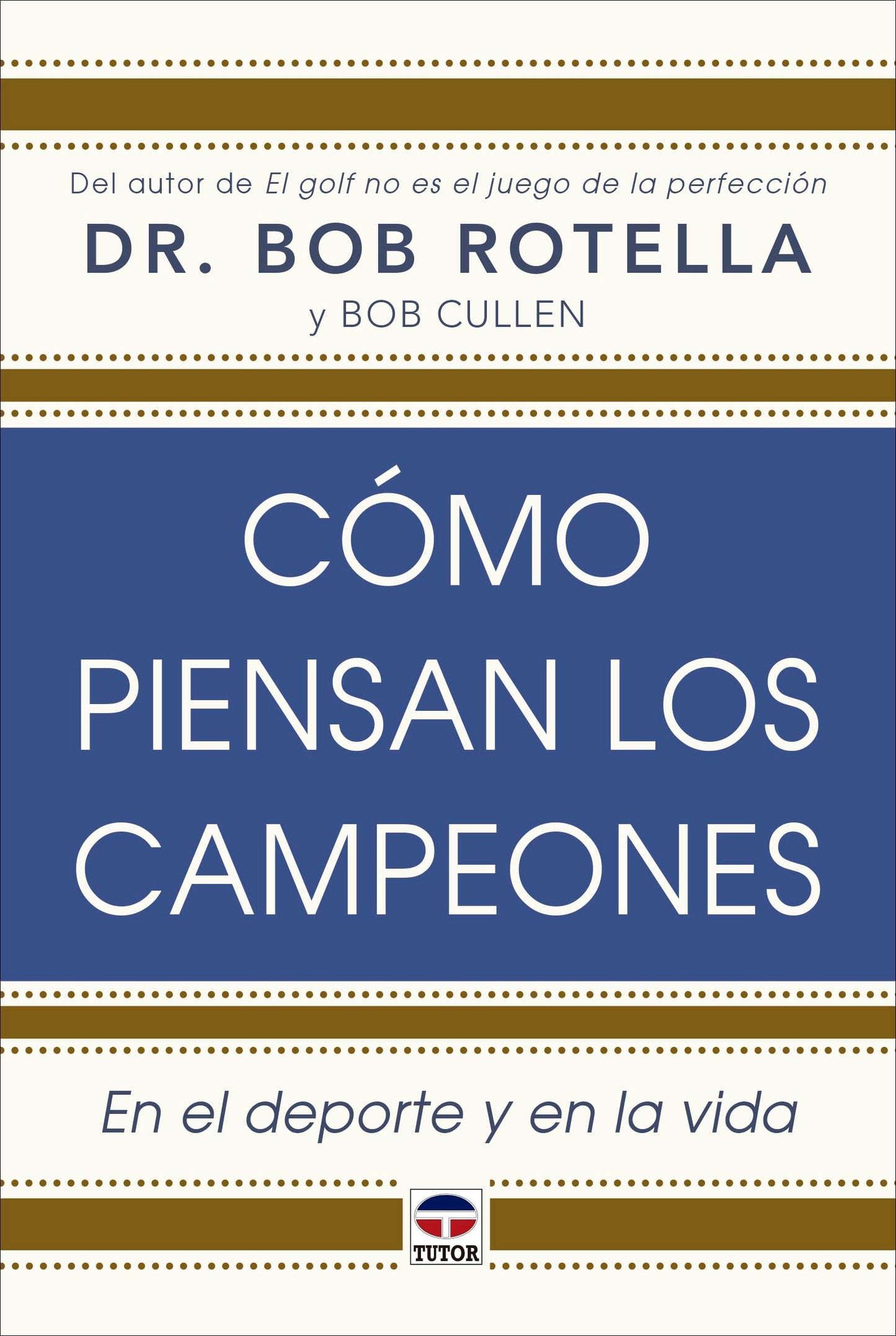 Libro: Cómo piensan los campeones: En el deporte y en la vida