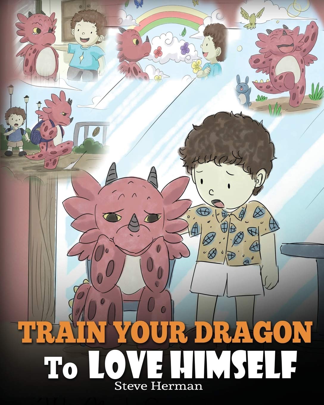 Libro: Train Your Dragon To Love Himself: A Dragon Book To Give Children Positive Affirmations. A Cute Children Story To Teach Kids To Love Who They Are. (My Dragon Books)