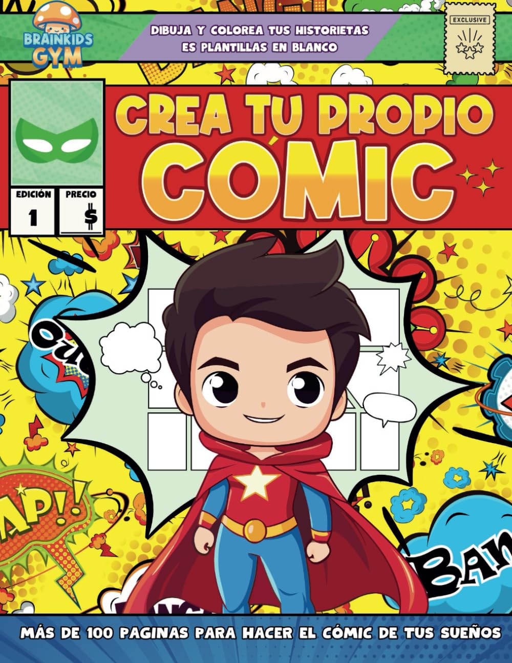 Libro: Crea tu Propio Cómic, Dibuja y Colorea tus Historietas en las Plantillas en Blanco: 120 Páginas para Hacer el Tebeo de tus Sueños para Niños y Adolescentes