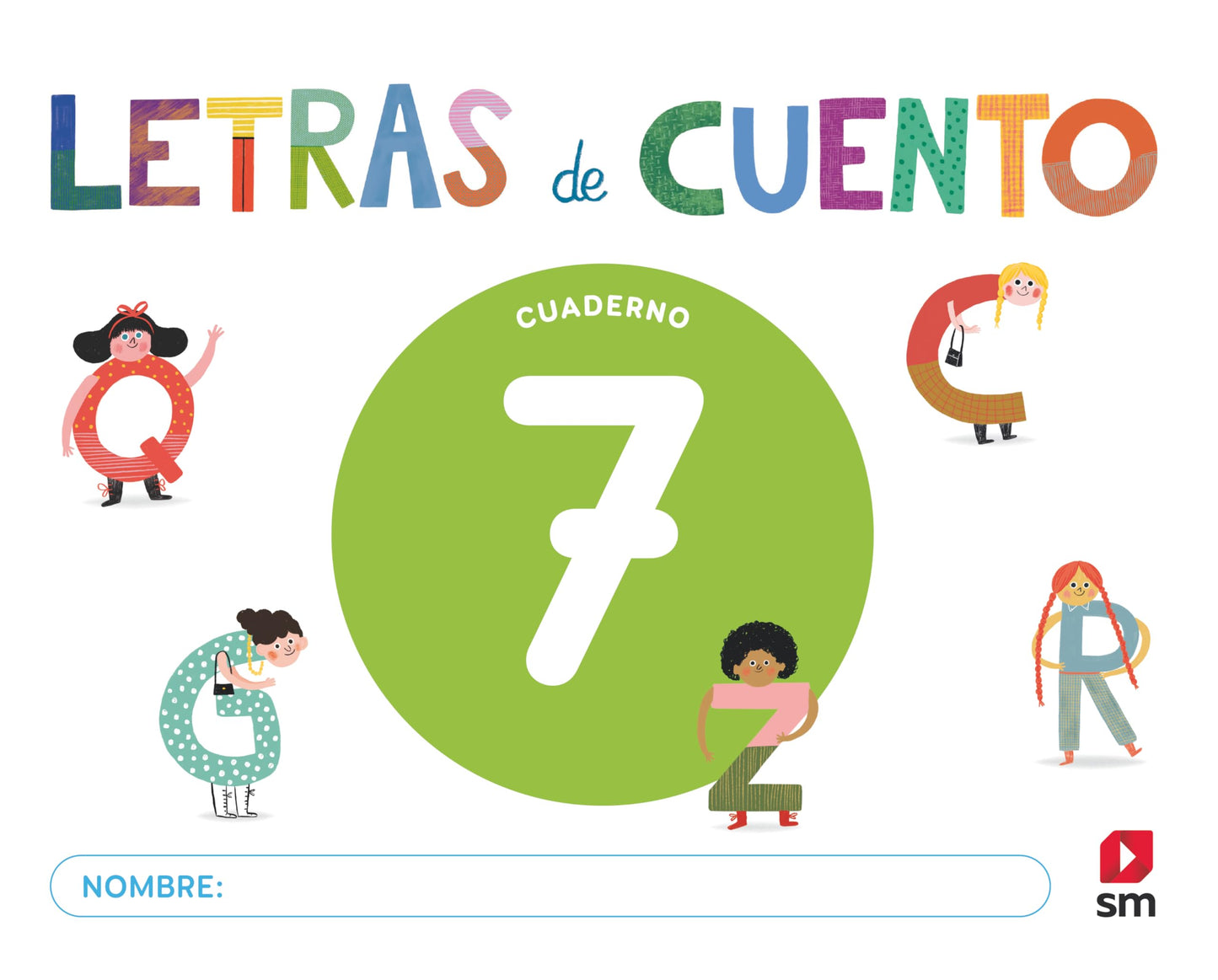 Libro: Cuaderno de lectoescritura 7. Letras de cuento