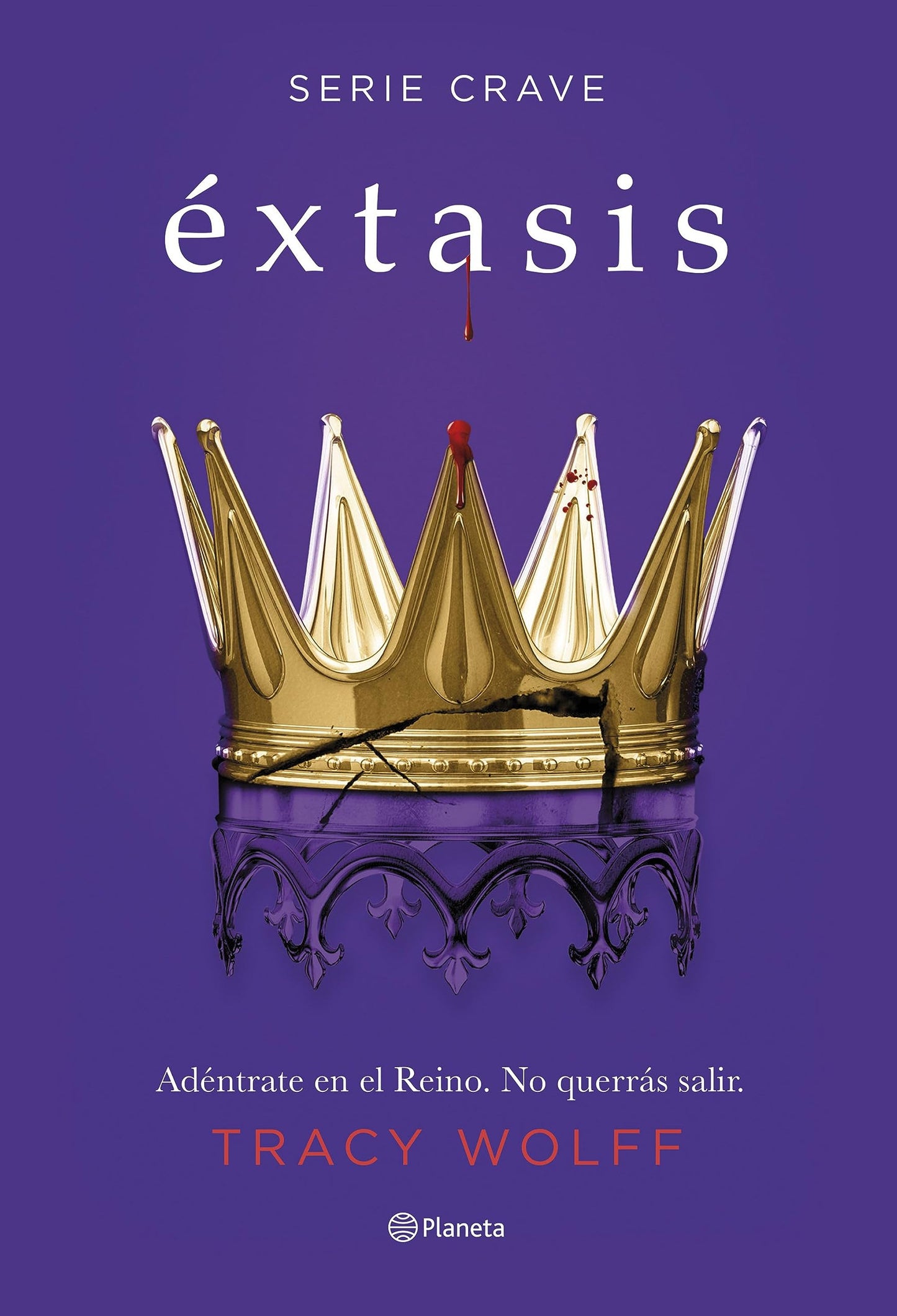 Libro: Éxtasis (Serie Crave 6) (Planeta Internacional)