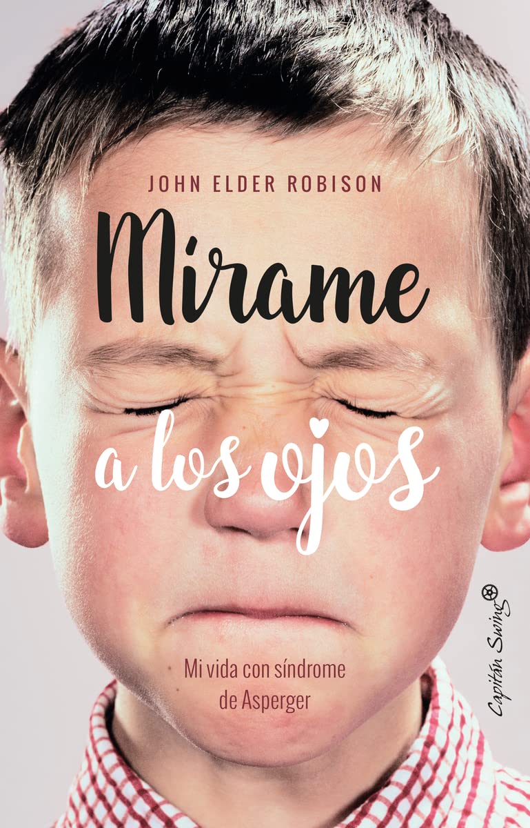Libro: Mírame a los ojos: Mi vida con el síndrome de Asperger (ENSAYO)