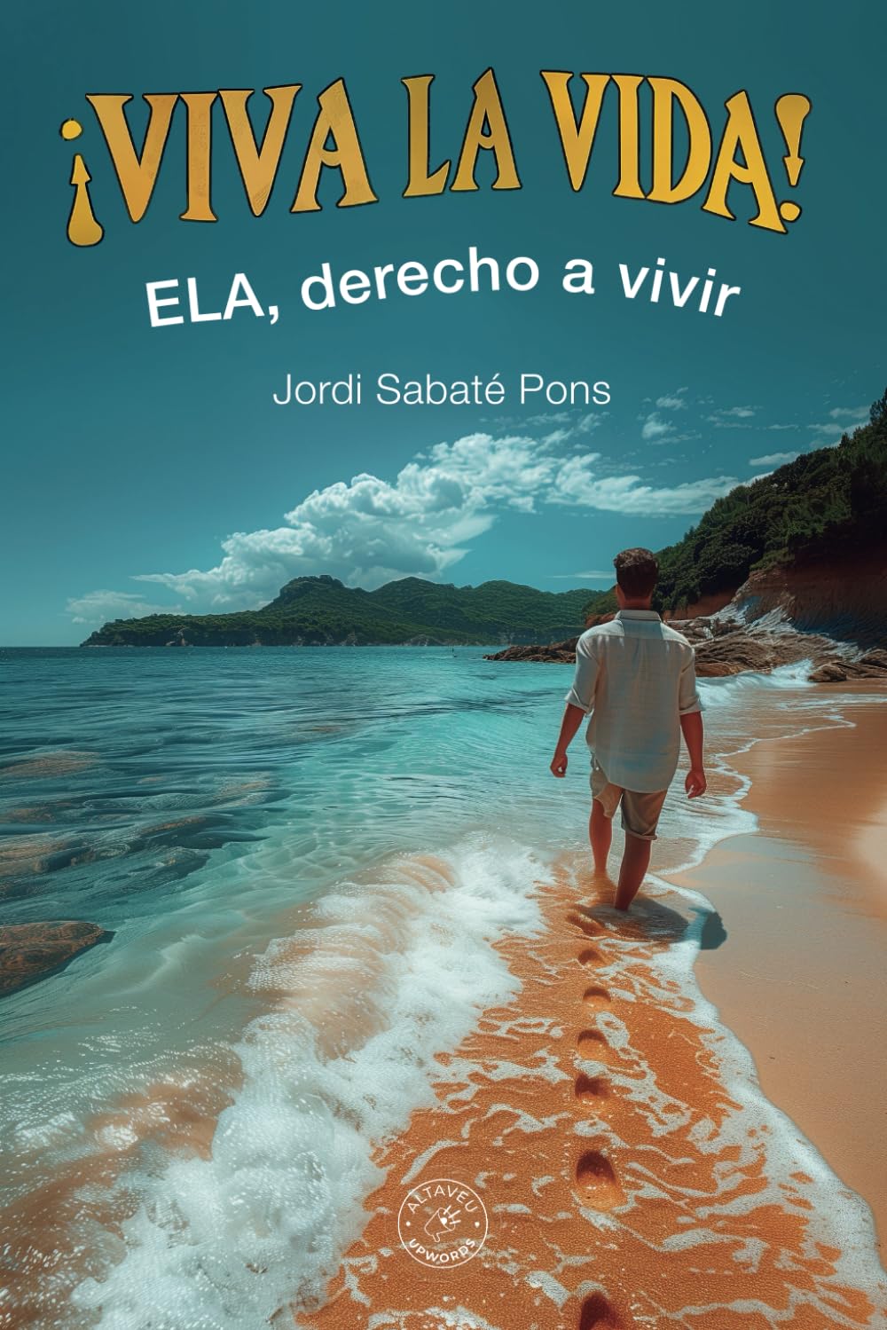 Libro: Viva la vida: ELA derecho a vivir