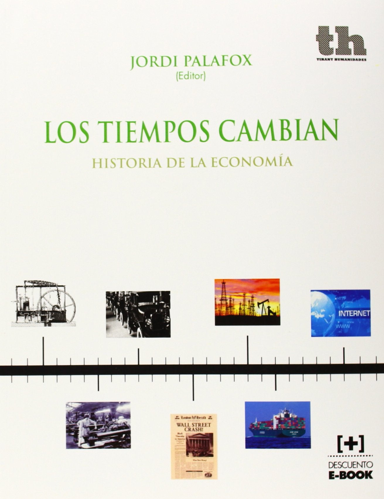 Libro: Los tiempos cambian. Historia de la Economía