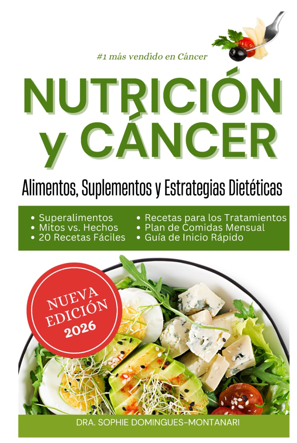 Libro: NUTRICIÓN Y CÁNCER: Alimentos, Suplementos y Estrategias Dietéticas
