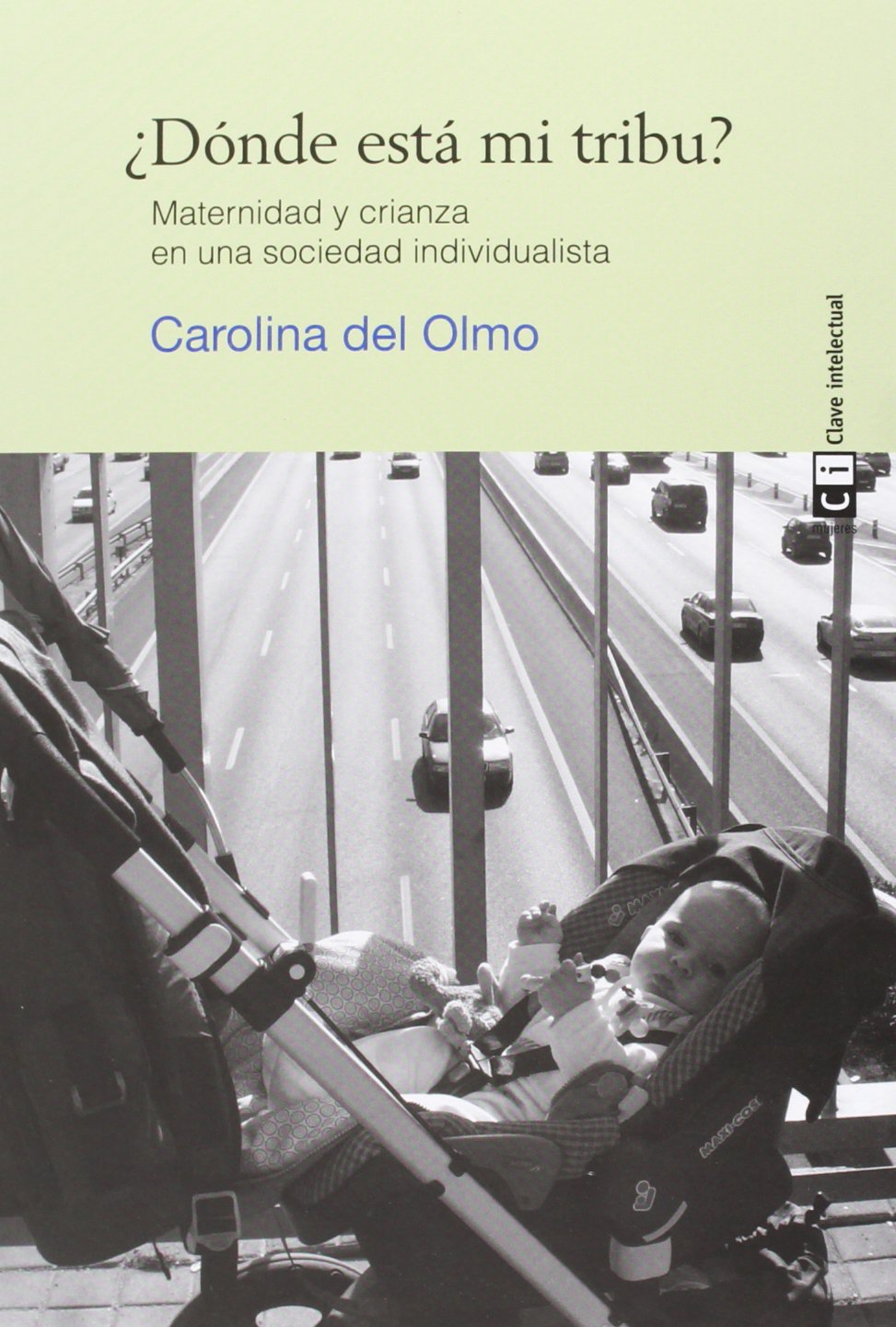 Libro: ¿Dónde está mi tribu? 7ª edición: Maternidad y crianza en una sociedad individualista
