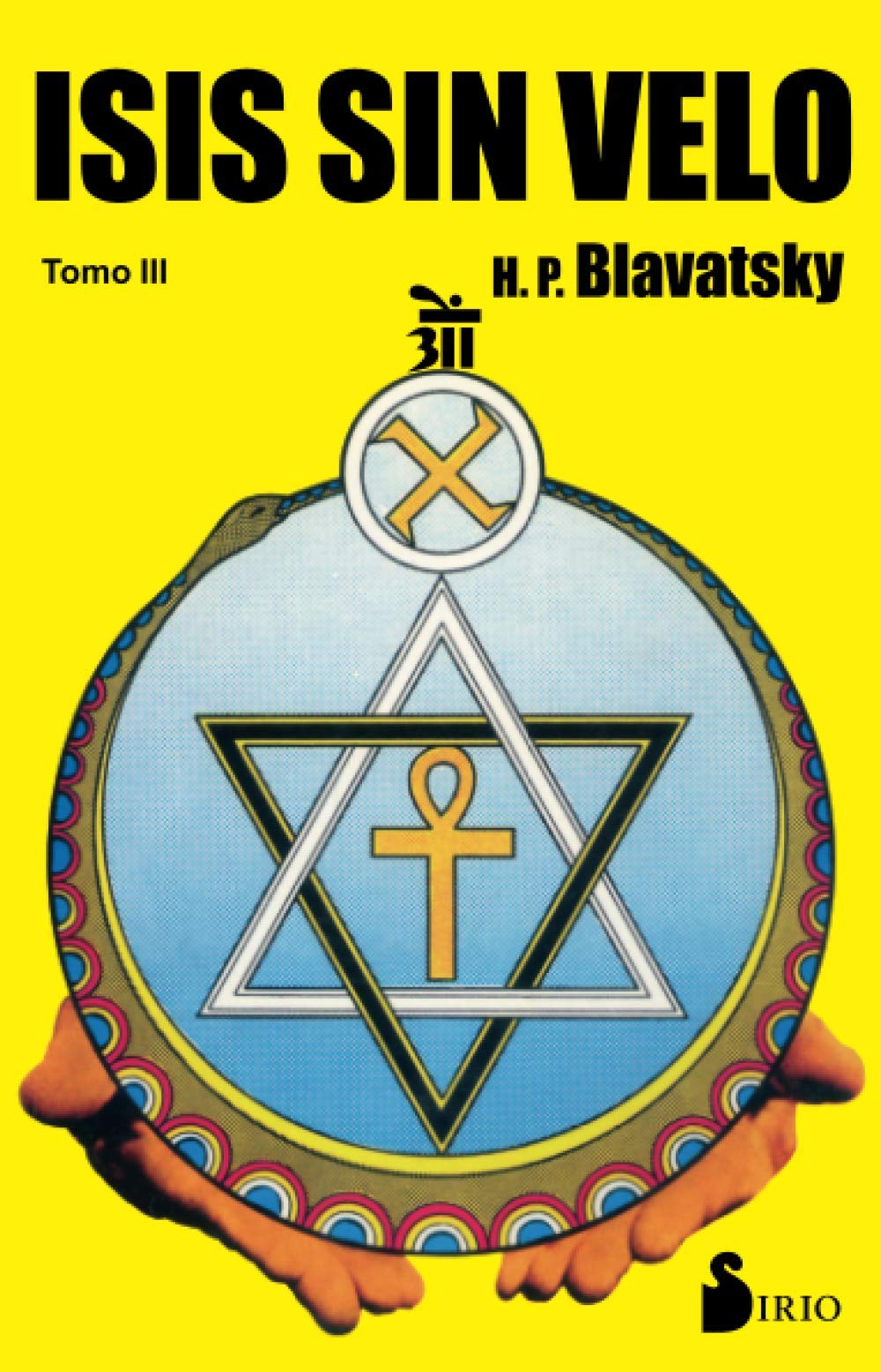 Libro: ISIS SIN VELO TOMO III (RUSTICA)